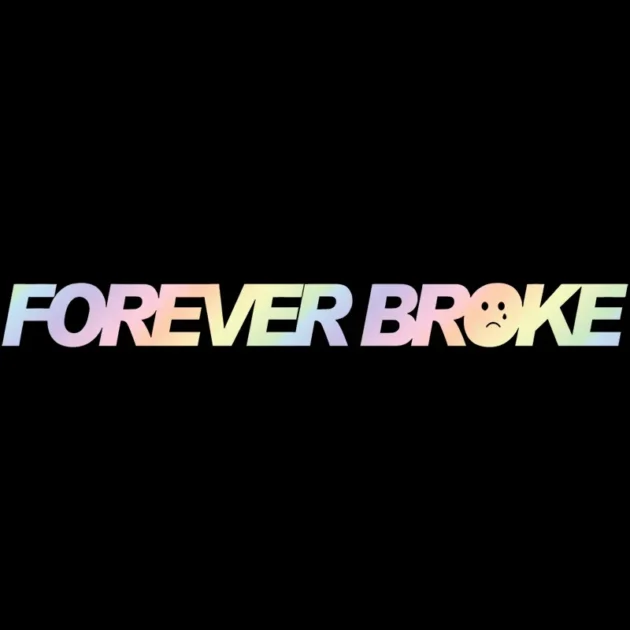 Forever Broke Sticker - Image 5